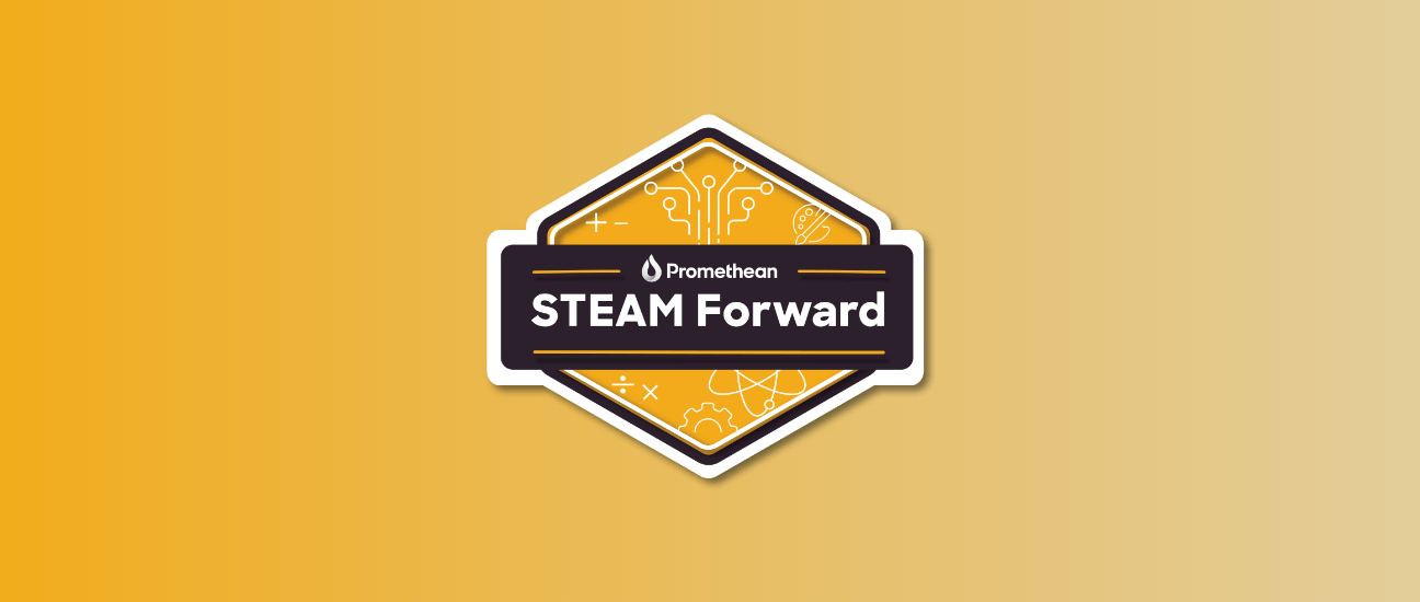 STEAM Forward 2025 Promethean World
