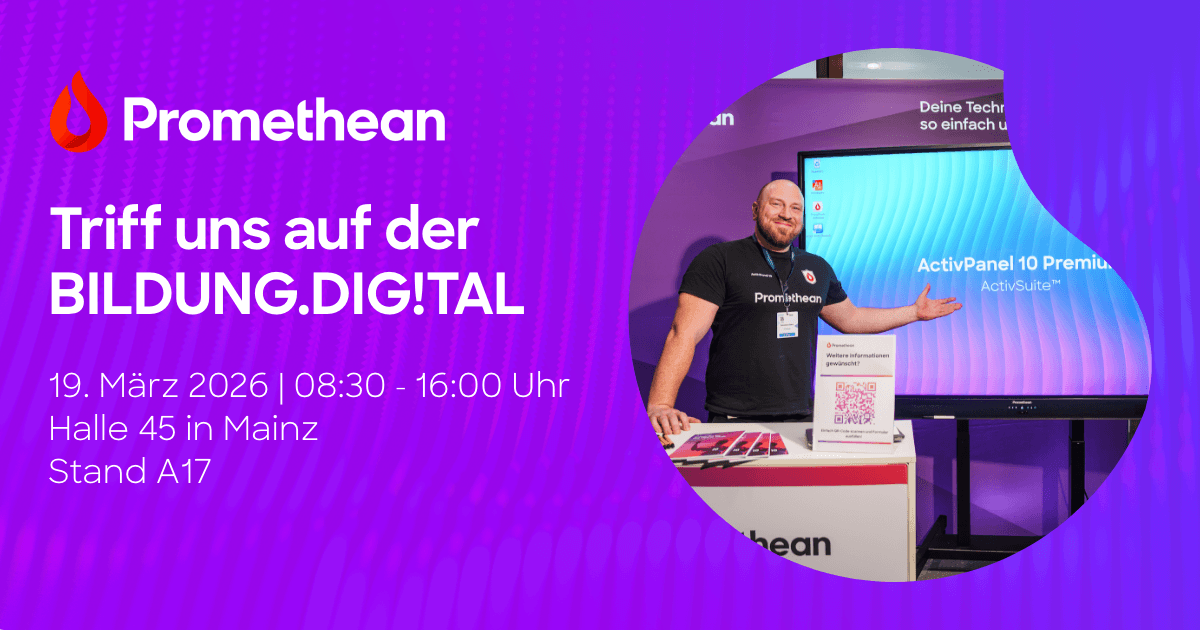 Promethean auf der BILDUNG.DIG!TAL Mainz 2026 mit ActivPanel 10 Premium.