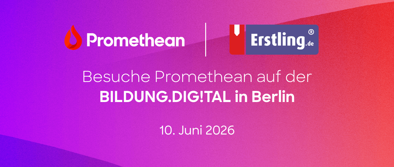 Promethean auf der BILDUNG.DIG!TAL Berlin 2026 mit digitalen Tafeln für Schule